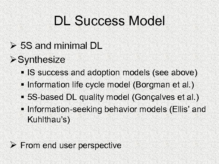 DL Success Model Ø 5 S and minimal DL Ø Synthesize § § IS
