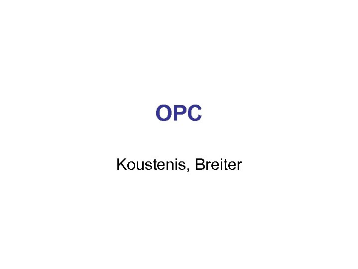OPC Koustenis, Breiter 