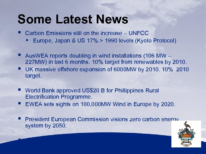 Some Latest News § Carbon Emissions still on the increase – UNFCC Europe, Japan