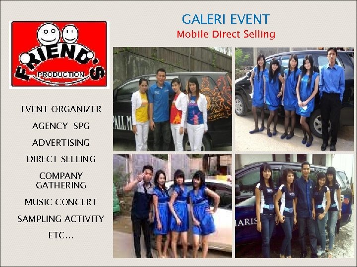 GALERI EVENT Mobile Direct Selling EVENT ORGANIZER AGENCY SPG ADVERTISING DIRECT SELLING COMPANY GATHERING