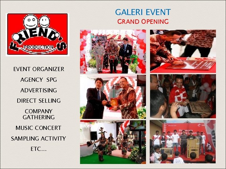 GALERI EVENT GRAND OPENING c EVENT ORGANIZER AGENCY SPG ADVERTISING DIRECT SELLING COMPANY GATHERING