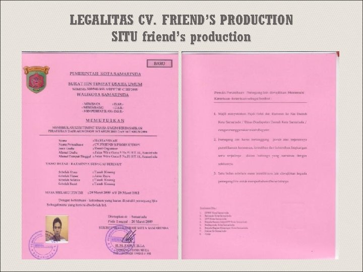 LEGALITAS CV. FRIEND’S PRODUCTION SITU friend’s production 