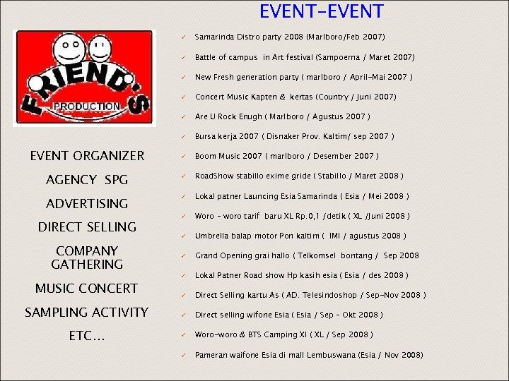 EVENT-EVENT ü ü COMPANY GATHERING MUSIC CONCERT SAMPLING ACTIVITY ETC… Are U Rock Enugh