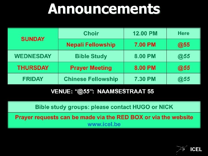 Announcements VENUE: “@55”: NAAMSESTRAAT 55 ICEL 