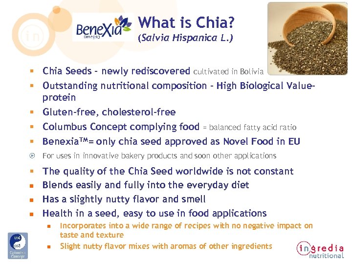 What is Chia? (Salvia Hispanica L. ) § Chia Seeds - newly rediscovered cultivated