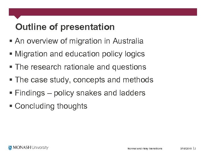 Outline of presentation § An overview of migration in Australia § Migration and education