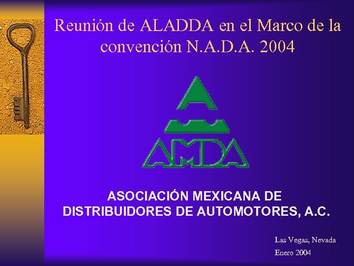 Reunión de ALADDA en el Marco de la convención N. A. D. A. 2004