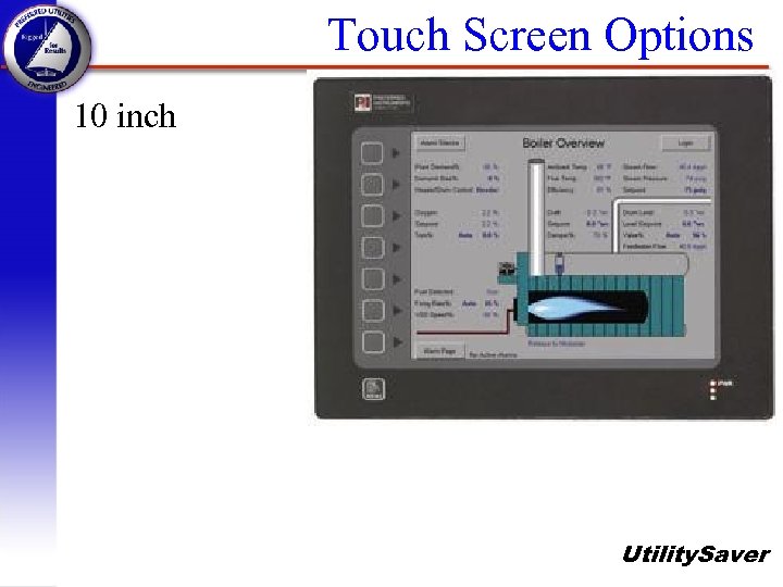 Touch Screen Options 10 inch Utility. Saver 