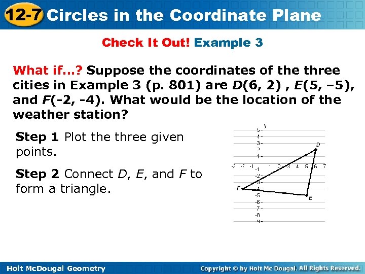 12 -7 Circles in the Coordinate Plane Check It Out! Example 3 What if…?