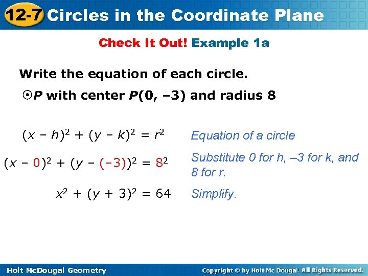 12 -7 Circles in the Coordinate Plane Check It Out! Example 1 a Write