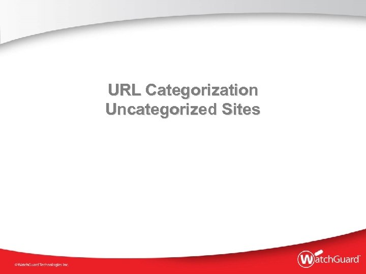 URL Categorization Uncategorized Sites 
