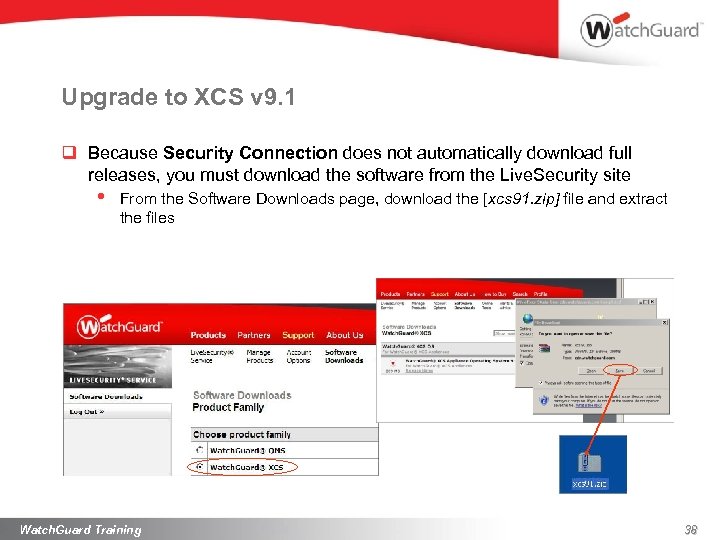Upgrade to XCS v 9. 1 q Because Security Connection does not automatically download