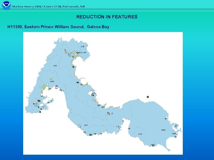 REDUCTION IN FEATURES H 11350, Eastern Prince William Sound, Galena Bay 