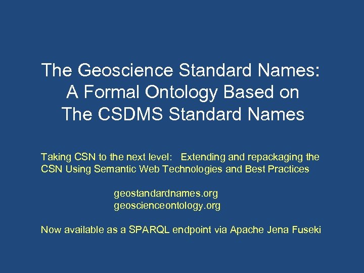 The Geoscience Standard Names: A Formal Ontology Based on The CSDMS Standard Names Taking
