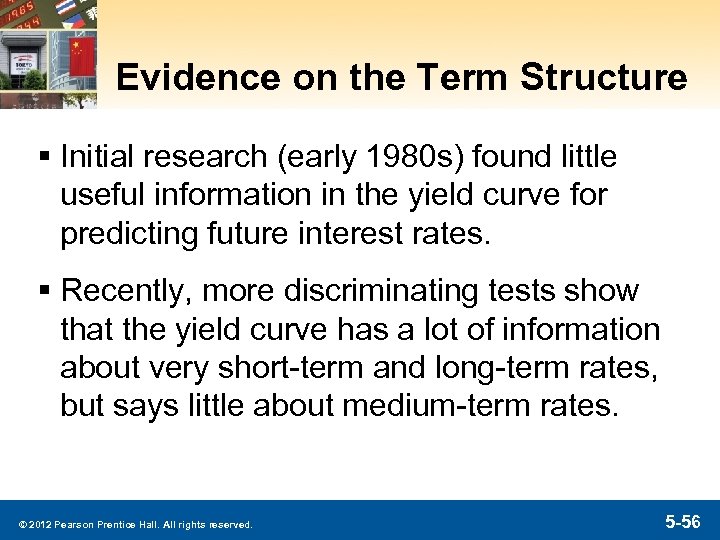 Evidence on the Term Structure § Initial research (early 1980 s) found little useful
