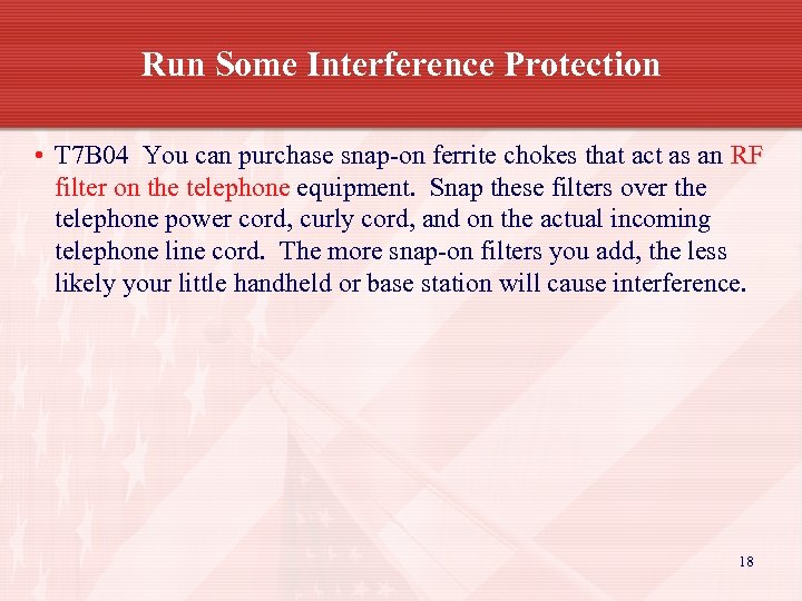 Run Some Interference Protection • T 7 B 04 You can purchase snap-on ferrite
