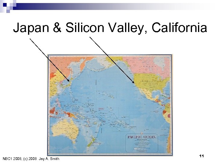 Japan & Silicon Valley, California NBC 1 2008, (c) 2008　Jay A. Smith 11 
