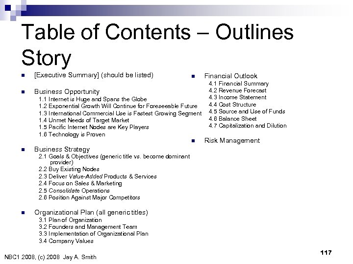 Table of Contents – Outlines Story n n [Executive Summary] (should be listed) n
