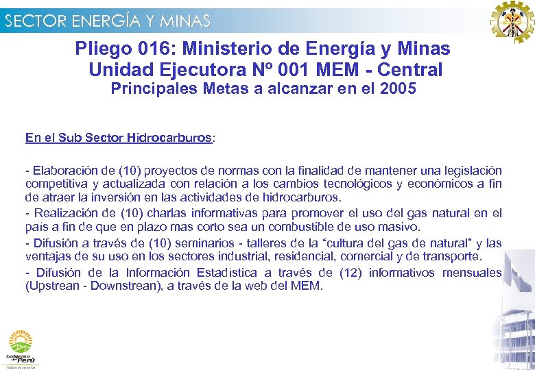 SECTOR ENERGÍA Y MINAS Pliego 016: Ministerio de Energía y Minas Unidad Ejecutora Nº