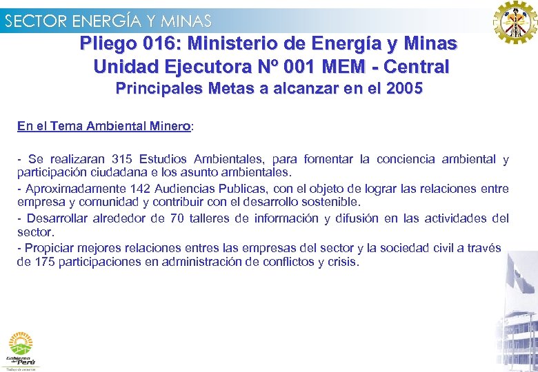 SECTOR ENERGÍA Y MINAS Pliego 016: Ministerio de Energía y Minas Unidad Ejecutora Nº