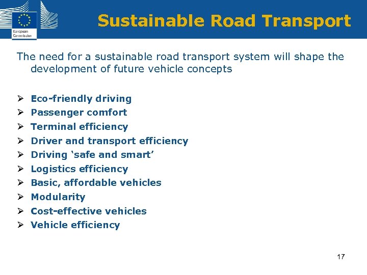 Sustainable Road Transport The need for a sustainable road transport system will shape the