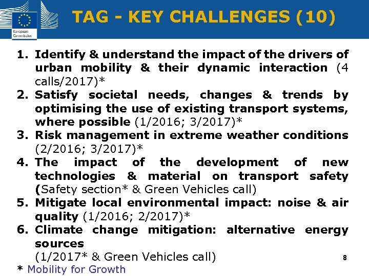 TAG - KEY CHALLENGES (10) 1. Identify & understand the impact of the drivers