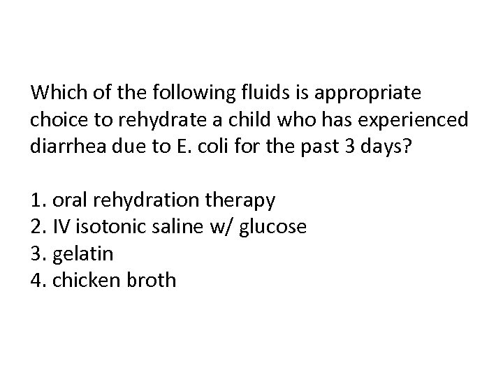 Which of the following fluids is appropriate choice to rehydrate a child who has