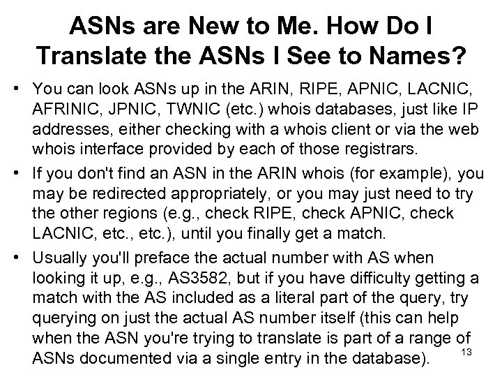 ASNs are New to Me. How Do I Translate the ASNs I See to