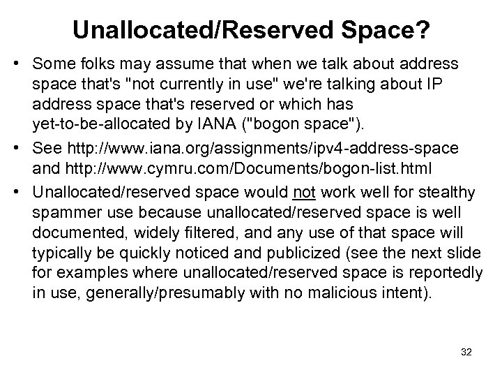 Unallocated/Reserved Space? • Some folks may assume that when we talk about address space