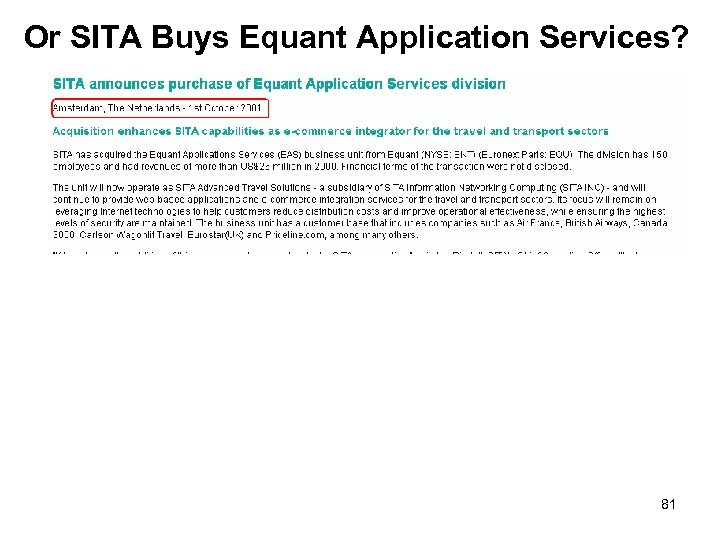 Or SITA Buys Equant Application Services? 81 