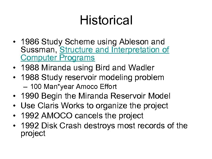 Historical • 1986 Study Scheme using Ableson and Sussman, Structure and Interpretation of Computer