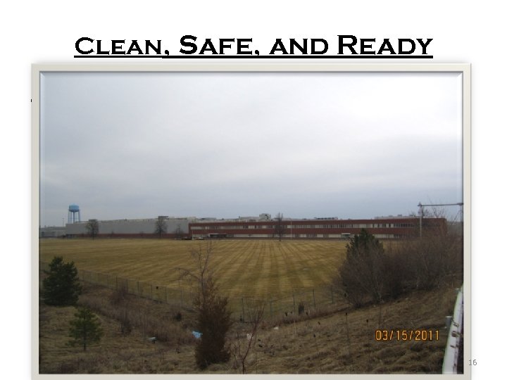 Clean, Safe, and Ready • Content 16 