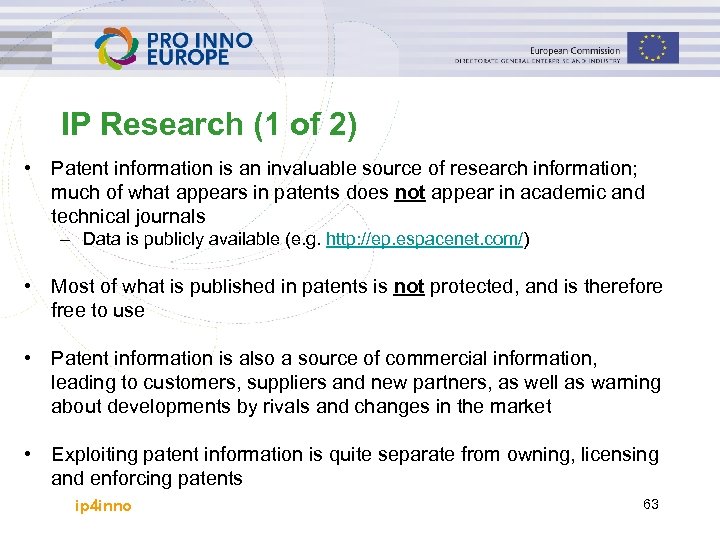 IP Research (1 of 2) • Patent information is an invaluable source of research