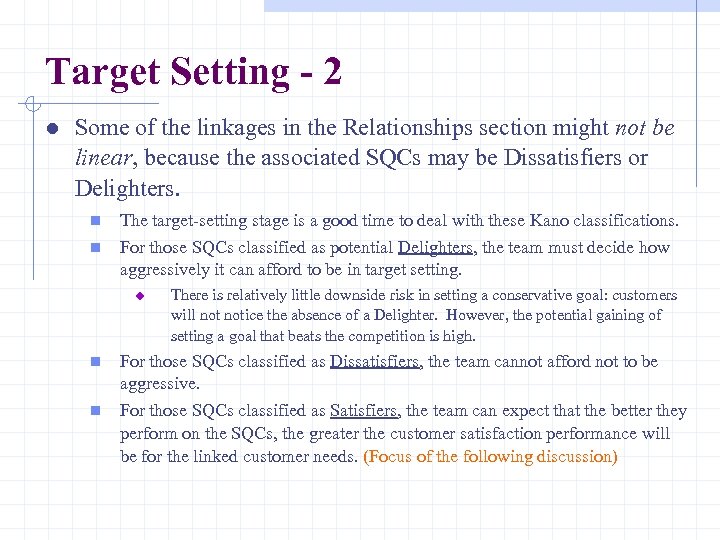 Target Setting - 2 l Some of the linkages in the Relationships section might