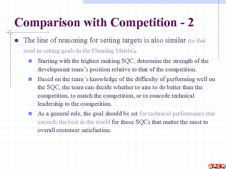 Comparison with Competition - 2 l The line of reasoning for setting targets is