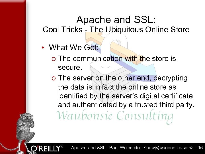 Apache and SSL: Cool Tricks - The Ubiquitous Online Store • What We Get: