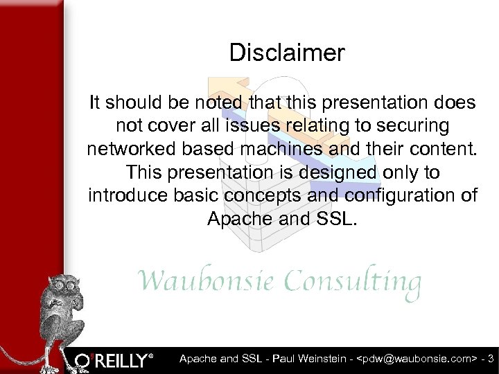 Disclaimer It should be noted that this presentation does not cover all issues relating