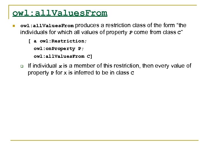owl: all. Values. From n owl: all. Values. From produces a restriction class of