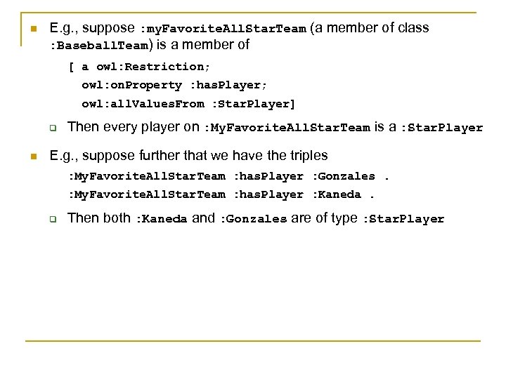 n E. g. , suppose : my. Favorite. All. Star. Team (a member of