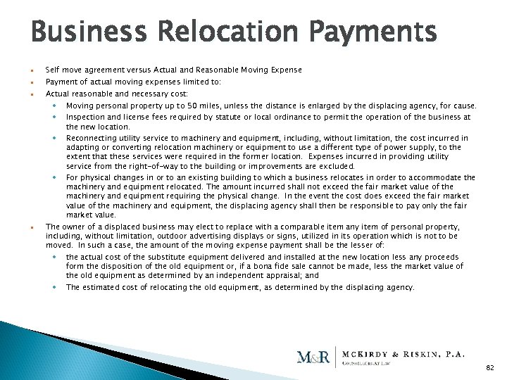 Business Relocation Payments Self move agreement versus Actual and Reasonable Moving Expense Payment of