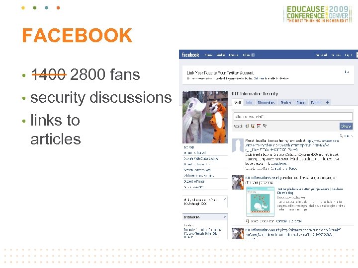 FACEBOOK 1400 2800 fans • security discussions • links to articles • 