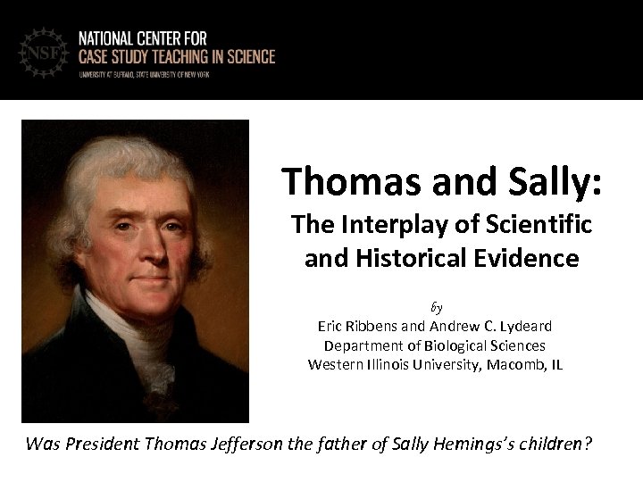 Thomas and Sally: The Interplay of Scientific and Historical Evidence by Eric Ribbens and