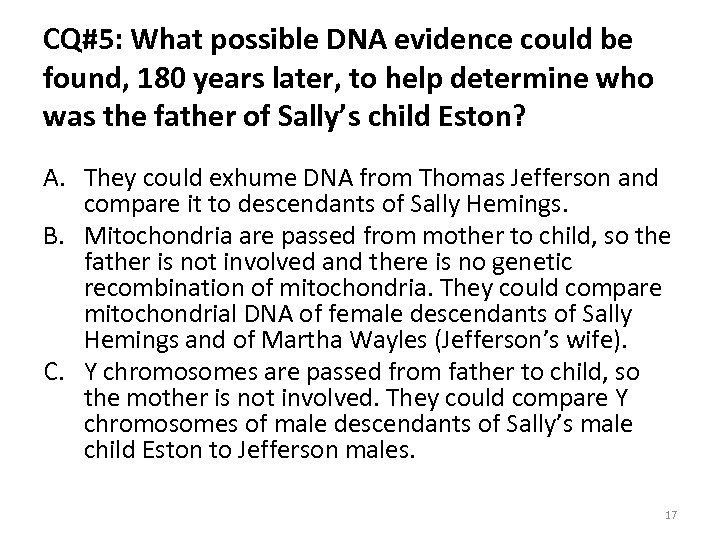 CQ#5: What possible DNA evidence could be found, 180 years later, to help determine