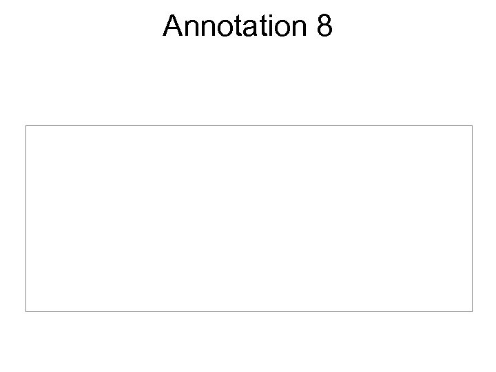 Annotation 8 