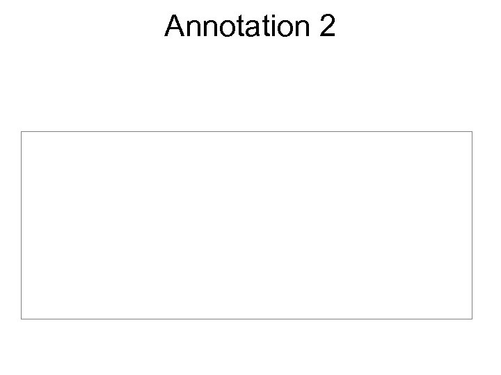 Annotation 2 