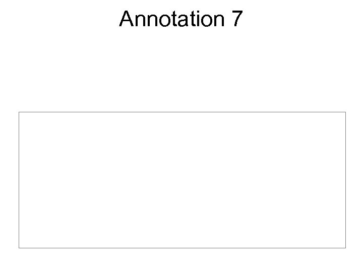 Annotation 7 