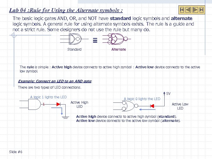Lab 04 : Rule for Using the Alternate symbols : The basic logic gates