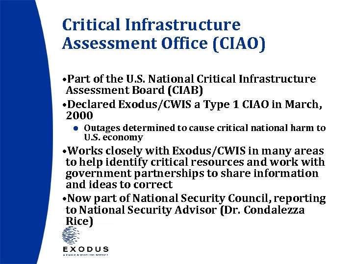 Critical Infrastructure Assessment Office (CIAO) • Part of the U. S. National Critical Infrastructure