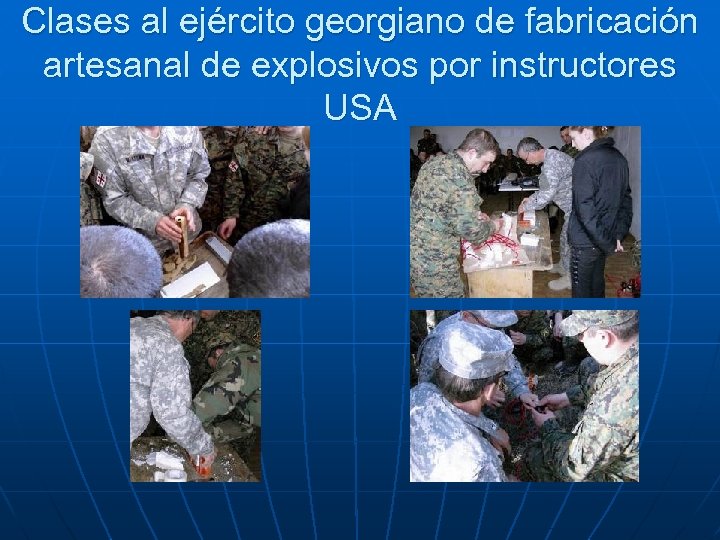 Clases al ejército georgiano de fabricación artesanal de explosivos por instructores USA 