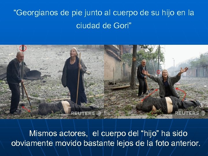 “Georgianos de pie junto al cuerpo de su hijo en la ciudad de Gori”